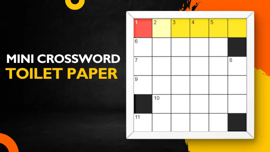 Mini Crossword: Toilet Paper Edition