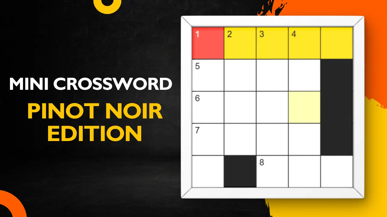 Mini Crossword: Pinot Noir Edition