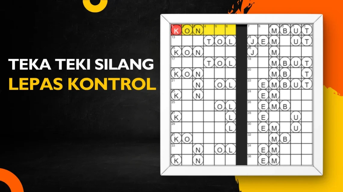 Teka-teki Lepas Kontrol
